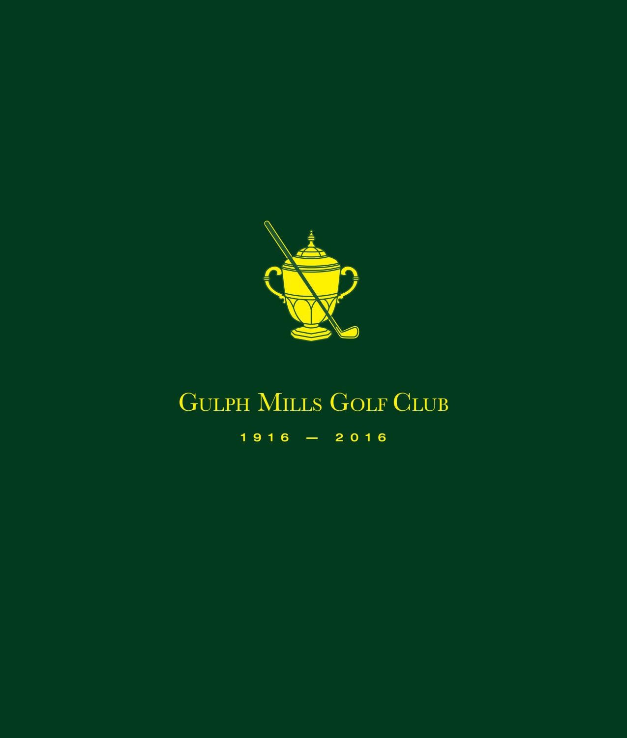 Gulph Mills Golf Club 1916–2016