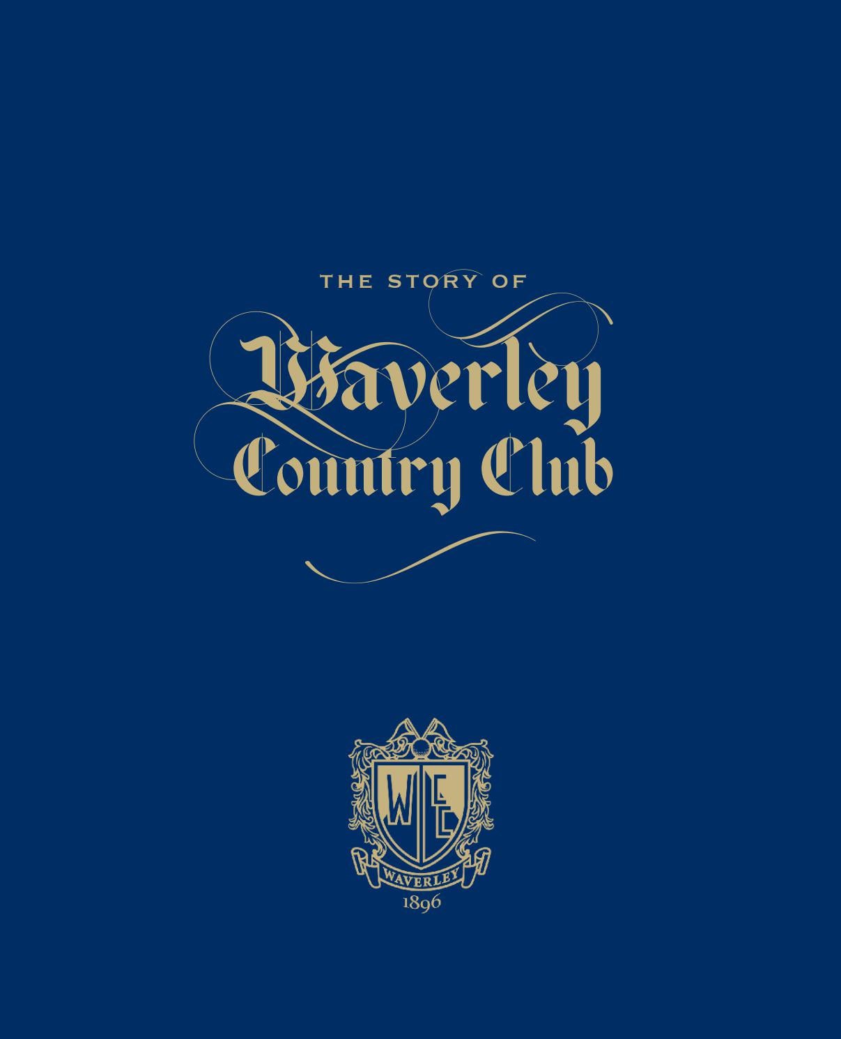 The Story of Waverley Country Club